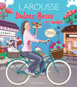 Dulces besos para niños (Spanish Edition) by Paulina Abascal, 9786072115835