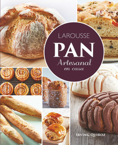 Pan artesanal en casa (Spanish Edition) by Irving Quiroz, 9786072119581