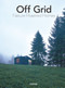 Off Grid (Nature Powered Homes) by Anna Minguet, 9788417557256