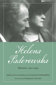 Helena Paderewska (Memoirs, 1910-1920) - 9780817918651 by Maciej Siekierski, 9780817918651