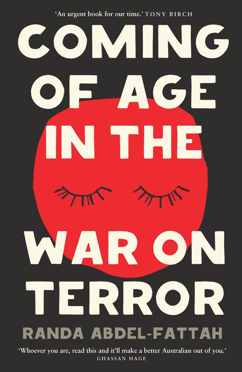 Coming of Age in the War on Terror by Randa Abdel-Fattah, 9781742236865