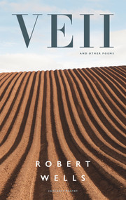 Veii and other poems by Robert Wells, 9781800171244
