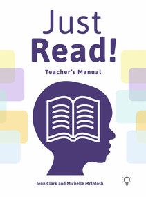 Just Read! (Teacher's Manual) by Jen Clark, MIchelle McIntosh, 9781913414627