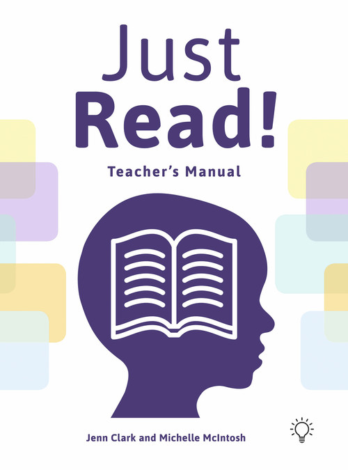 Just Read! (Teacher's Manual) by Jen Clark, MIchelle McIntosh, 9781913414627
