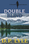 Double Blind by D. P. Lyle, 9781944387297