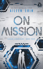On Mission by Aileen Erin, 9781943858903