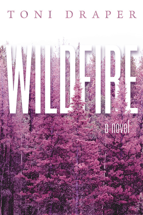 Wildfire - 9781951954079 by Toni Draper, 9781951954079