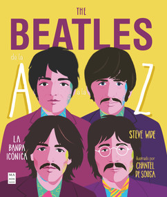 The Beatles de la A a la Z (La banda icónica) (Spanish Edition) by Wide Steve, 9788412136647