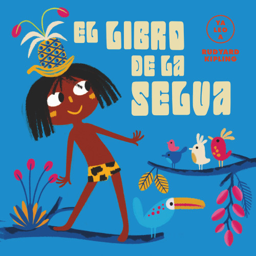 El libro de la selva (Spanish Edition) by Rudyard Kipling, Carmen Gil, 9788418008429