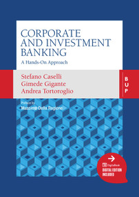 Corporate and Investment Banking (A Hands-On Approach) by Stefano Caselli, Andrea Tortoroglio, Gimede Gigante, 9788831322157