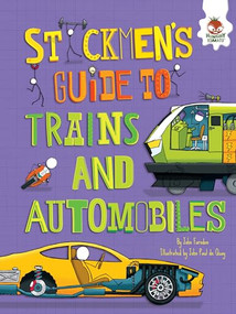 Stickmen's Guide to Trains and Automobiles - 9781467795890 by John Farndon, John Paul de Quay, 9781467795890