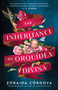 The Inheritance of Orquídea Divina (A Novel) - 9781982102555 by Zoraida Córdova, 9781982102555