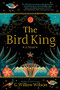 The Bird King (A Novel) - 9780802148292 by G. Willow Wilson, G. Willow Wilson, 9780802148292