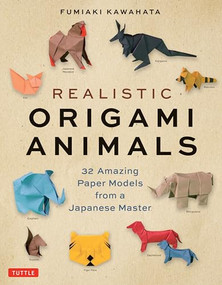 Realistic Origami Animals (32 Amazing Paper Models from a Japanese Master) by Fumiaki Kawahata, 9784805316443