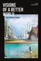 Visions of a better world (Applied Science-Fiction that may be your future) by Brice Le Blévennec, 9782390251873