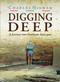 Digging Deep (A Journey into Southeast Asia's past) by Charles Higham, 9786164510586