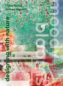 Moody Blooms (Designing With Nature) by Tricia Guild, 9781788841634