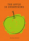 The Apple is Everything by Barnaby Barford, 9781788841641