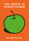 The Apple is Everything by Barnaby Barford, 9781788841641