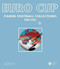 Euro Cup (Panini Football Collection 1980-2020) by Panini Italia, 9788857017815
