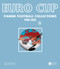 Euro Cup (Panini Football Collection 1980-2020) by Panini Italia, 9788857017815