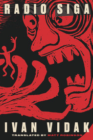 Radio Siga by Matt Robinson, Ivan Vidak, 9789533513706