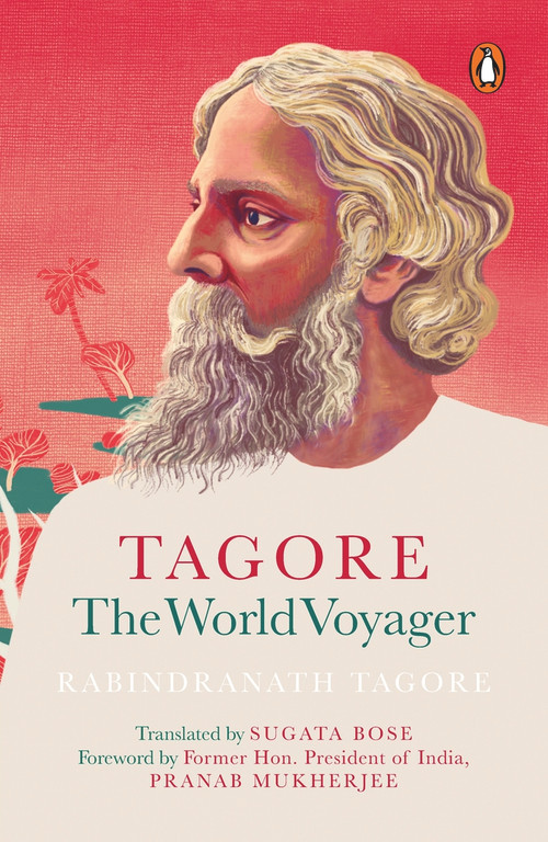 Tagore (The World Voyager) by Sugata Bose, 9780143453437