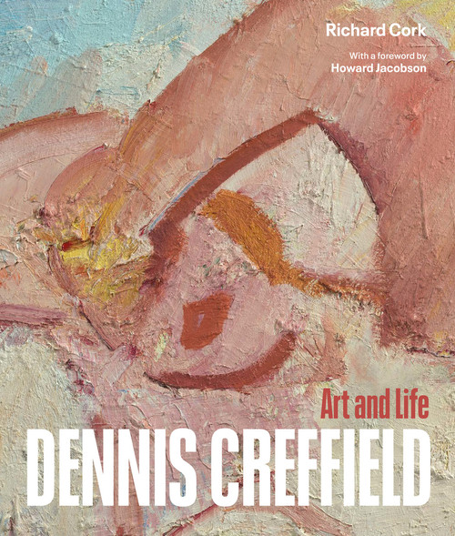 Dennis Creffield by Richard Cork, 9781848224742