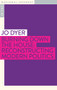 Burning Down the House (Reconstructing Modern Politics) by Jo Dyer, 9781922633002