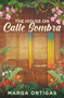 The House on Calle Sombra - A parable by Marga Ortigas, 9789814954044