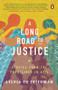 A Long Road to Justice (Stories from the Frontlines in Asia) by Sylvia Yu Friedman, 9789814954341