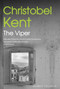 The Viper by Christobel Kent, 9780857893369