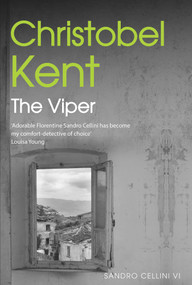 The Viper by Christobel Kent, 9780857893369