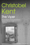 The Viper by Christobel Kent, 9780857893369