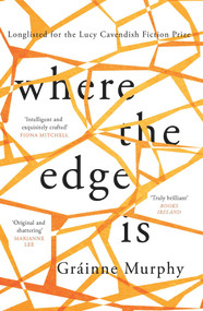 Where the Edge Is by Gráinne Murphy, 9781789559415