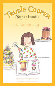Saves the Day by Carolyn Eldridge-Alfonzetti, Julia Weston, 9781922418012