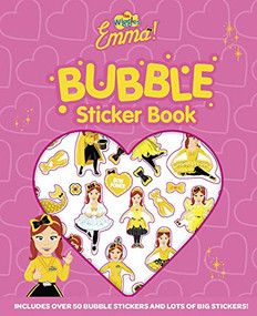 The Wiggles Emma! Bubble Sticker Book by The Wiggles, 9781922514059