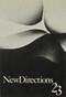 New Directions 23 (An International Anthology of Prose and Poetry) by James Laughlin, Peter Glassgold, Griselda Jackson Ohannessian, 9780811203005