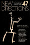 New Directions 47 (An International Anthology of Poetry & Prose) by James Laughlin, Peter Glassgold, Elizabeth Harper, 9780811208789