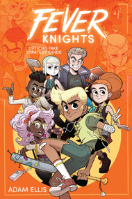 Fever Knights (Official Fake Strategy Guide) by Adam Ellis, 9781524862862