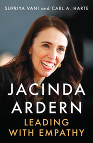 Jacinda Ardern (Leading with Empathy) - 9780861543090 by Supriya Vani, Carl A. Harte, 9780861543090