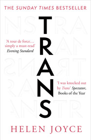 Trans (When Ideology Meets Reality) - 9780861543724 by Helen Joyce, 9780861543724