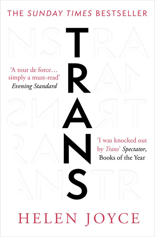 Trans (When Ideology Meets Reality) - 9780861543724 by Helen Joyce, 9780861543724
