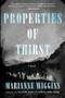 Properties of Thirst by Marianne Wiggins, 9781416571261