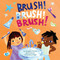 Brush! Brush! Brush! by Douglas Florian, Christiane Engel, 9781499813401