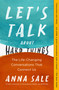 Let's Talk About Hard Things (The Life-Changing Conversations That Connect Us) by Anna Sale, 9781501190261