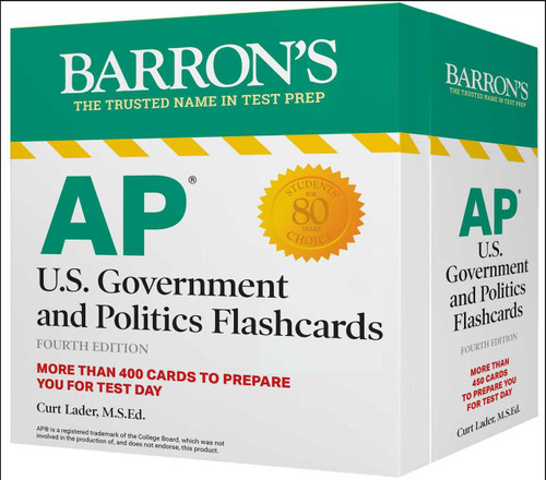 AP U.S. Government and Politics Flashcards, Fourth Edition:Up-to-Date Review + Sorting Ring for Custom Study by Curt Lader, 9781506279879