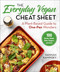 The Everyday Vegan Cheat Sheet (A Plant-Based Guide to One-Pan Wonders) by Hannah Kaminsky, 9781510768659