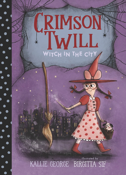 Crimson Twill: Witch in the City by Kallie George, Birgitta Sif, 9781536214635