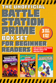 The Unofficial Battle Station Prime Box Set for Beginner Readers (High-Interest, Illustrated Graphic Novels for Minecrafters) by Cara J. Stevens, Sam Needham, 9781510771154